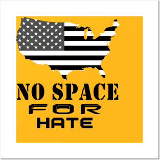 No Space For Hate Posters and Art